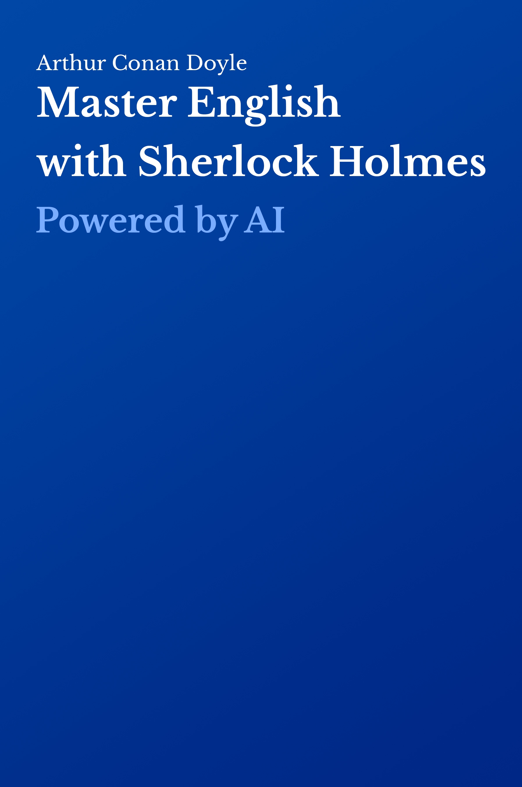 Master English with Sherlock Holmes